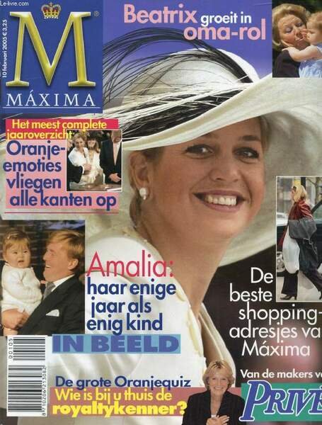 MAXIMA, FEB. 2005 (Inhoud: Beatrix groeit in Oma-Rol. Oranje-emoties vliegen alle kanten op. Amalia: haar enige jaar als enig kind in beeld. de grote Oranjequiz, Wie is bij u thuis de royaltykenner ? Van de makers van Priv�.)