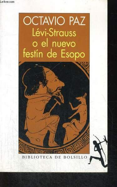 LEVI-STRAUSS O EL NUEVO FESTIN DE ESOPO