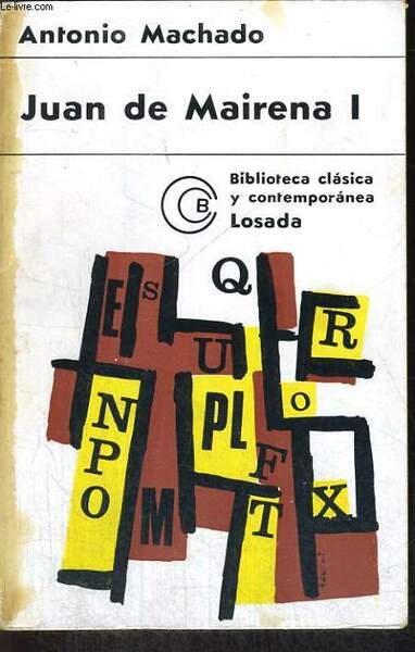 JUAN DE MAIRENA, TOME I ET II