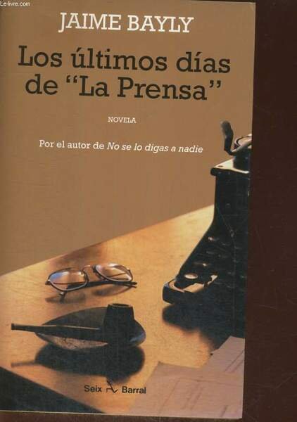 LOS ULTIMOS DIAS DE 'LA PRENSA' | Immagine principale