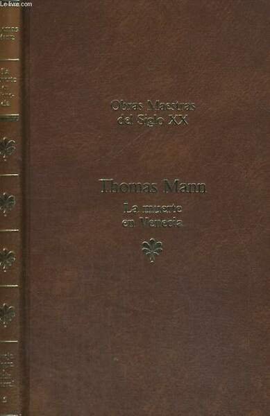 OBRAS MAESTRAS DEL SIGLO XX : LA MUERTE EN VENECIA | Immagine principale