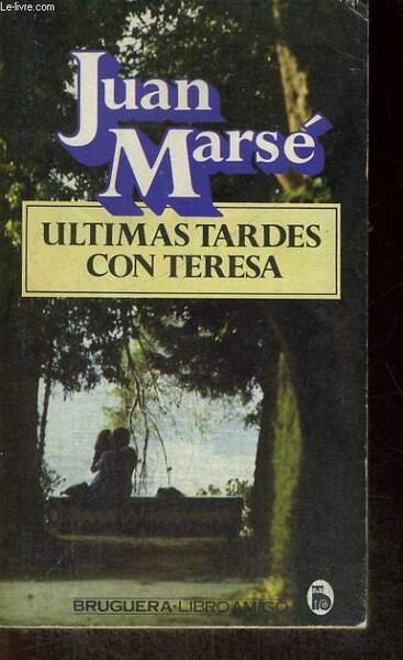 ULTIMAS TARDES CON TERESA