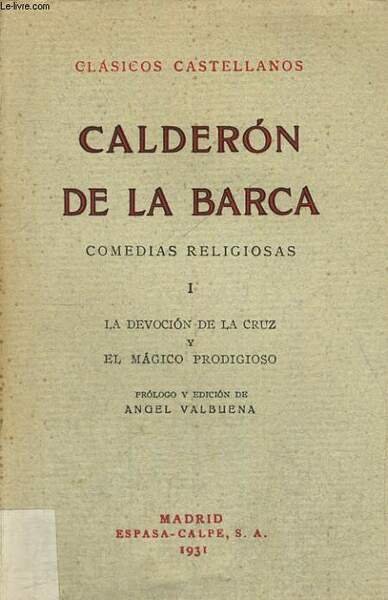 COMEDIAS RELIGIOSAS, TOMO I : LA DEVOCION DE LA CRUZ … | Immagine principale