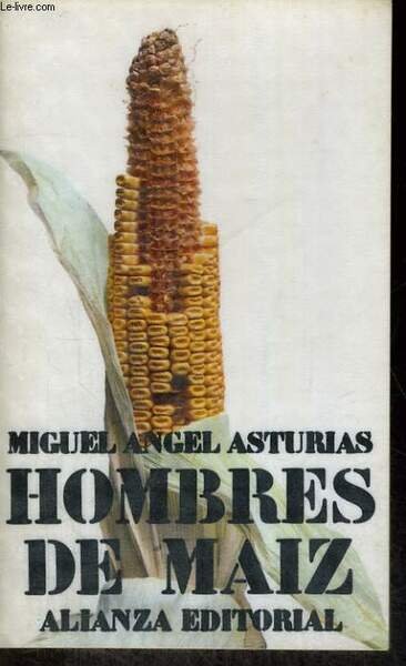 HOMBRES DE MAIZ