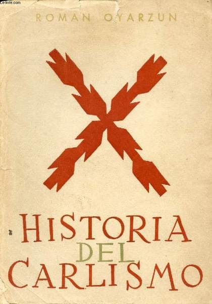 HISTORIA DEL CARLISMO