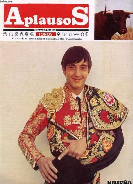 APLAUSOS, SEMANARIO TAURINO, A�O VII, N� 320, NOV. 1983 (Sumario: Nime�no II. La opinion de Vicente Zabala. Paco Ojeda. Garcibravo, la ganaderia de los Villamartas. Luis Fuentes Bejarano.)