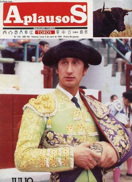 APLAUSOS, SEMANARIO TAURINO, A�O VIII, N� 328, ENERO 1984 (Sumario: La opinion de Vicente Zabala. Fuentes Bejarano cumplio sus primeros ochenta a�nos con la espada de verdad en el corazon. Joaquin Rodriguez 'Cagancho'. Julio Robles.)