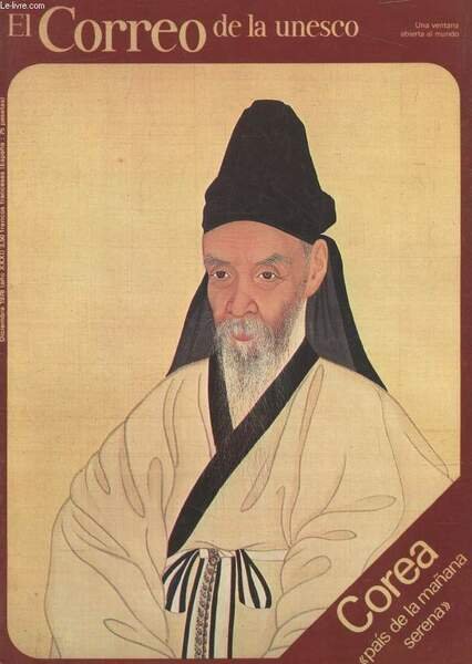 EL CORREO UNESCO, A�O XXXI, DIC. 1978 (Sumario: Corrientes espirituales en la Corea tradicional, C. Byung-kil. 200 a�os antes de gutenberg, los verdaderos inventores de la tipografia, C. Hye-bong. Un alfabeto que retrata la voz humana, L Ki-mun.)