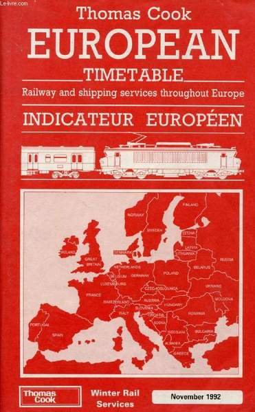 THOMAS COOK EUROPEAN TIMETABLE, WINTER RAIL SERVICES, NOV. 1992 (INDICATEUR …
