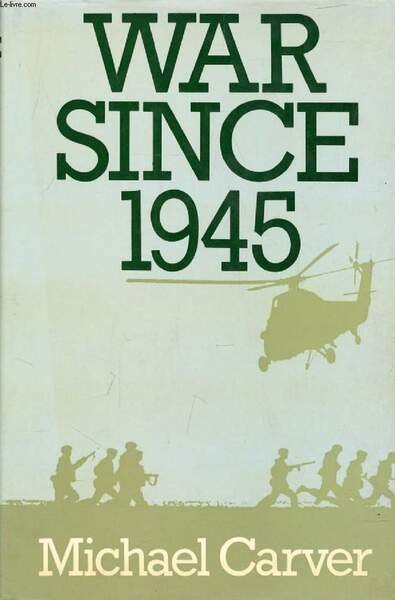 WAR SINCE 1945
