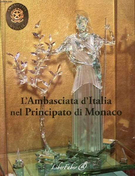 L'AMBASCIATA D'ITALIA NEL PRINCIPATO DI MONACO