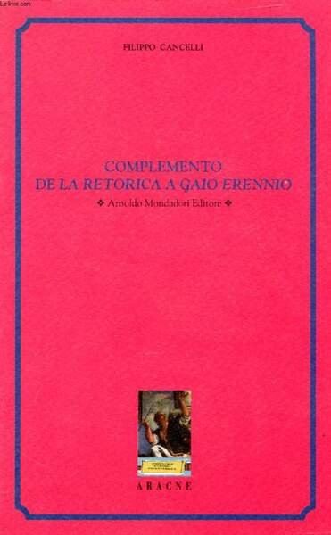COMPLEMENTO DE 'LA RETORICA A GAIO ERENNIO'