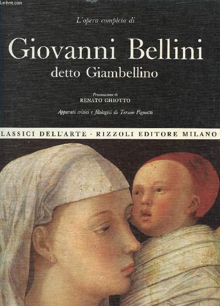 L'OPERA COMPLETA DI GIOVANNI BELLINI | Immagine principale