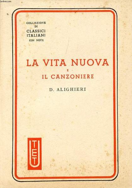 LA VITA NUOVA, E IL CANZONIERE
