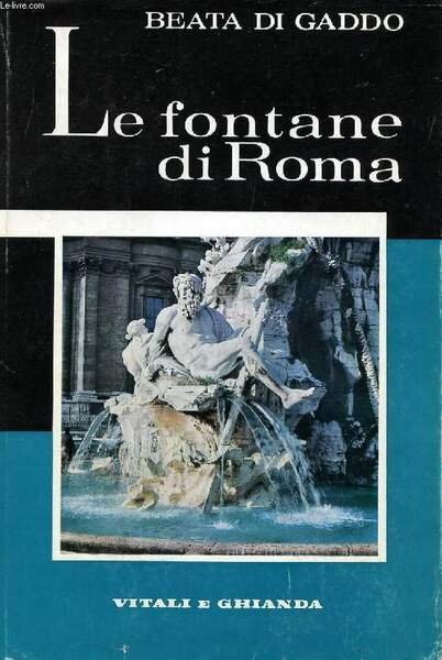 LE FONTANE DI ROMA, RILIEVI
