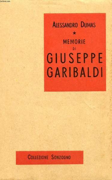 MEMORIE DI GIUSEPPE GARIBALDI