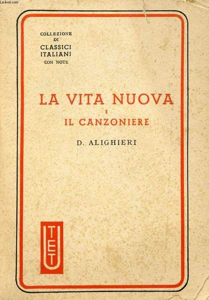 LA VITA NUOVA, E IL CANZONIERE