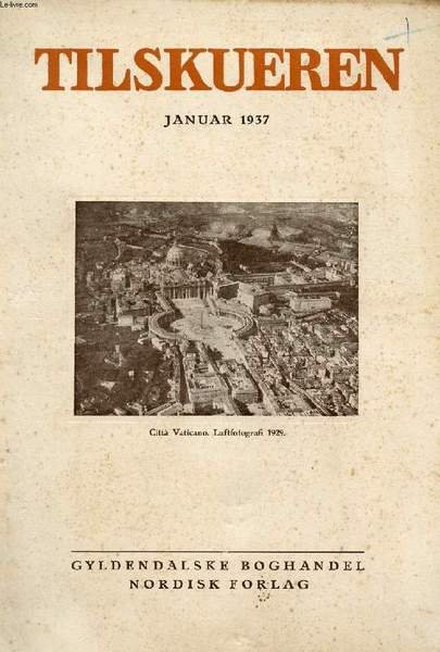 TILSKUEREN, JAN. 1937 (INDHOLD: Svend Thorsen: En Stat i Staten …