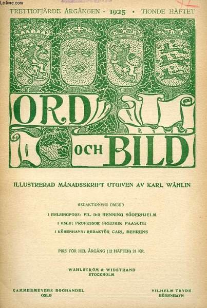ORD OCH BILD, TRETTIOFJ�RDE �RG�NGEN, 1925, TIONDE H�FTET (INNEH�LL: Fra …