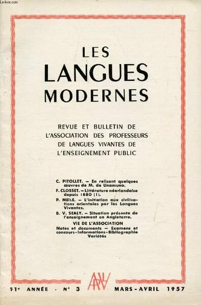 LES LANGUES MODERNES, 51e ANNEE, N� 3, MARS-AVRIL 1957 (Sommaire: …