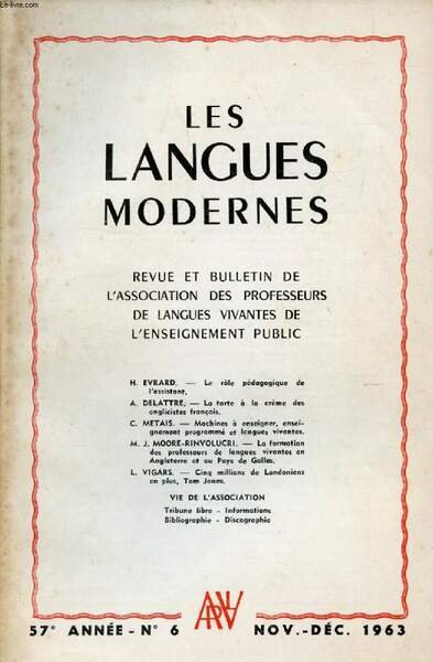 LES LANGUES MODERNES, 57e ANNEE, N� 6, NOV.-DEC. 1963 (Sommaire: …