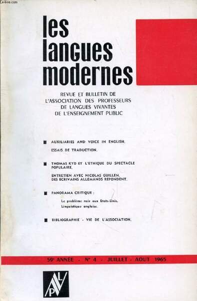 LES LANGUES MODERNES, 59e ANNEE, N� 4, JUILLET-AOUT 1965 (Sommaire: …