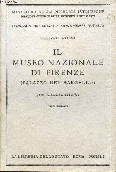 IL MUSEO NAZIONALE DI FIRENZE (Palazzo del Bargello)