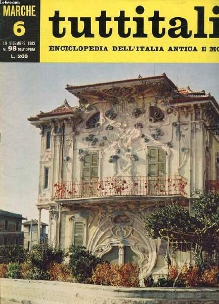 TUTTITALIA, N� 98, DIC. 1962, MARCHE, 6, ENCICLOPEDIA DELL'ITALIA ANTICA …