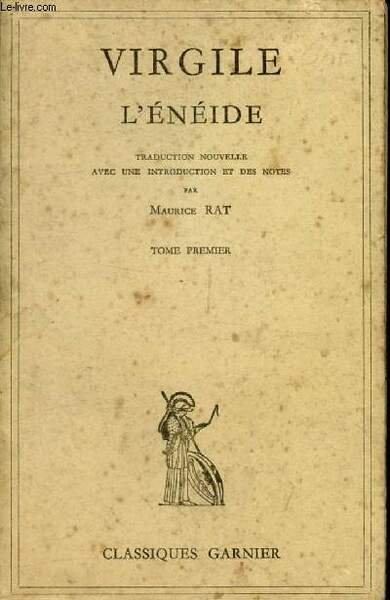 L'ENEIDE, TOME I (LIVRES I-VI)