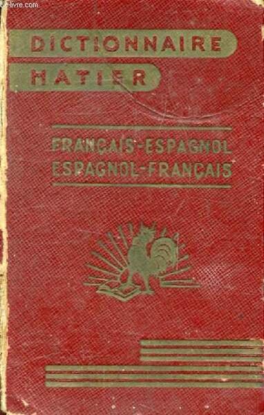 DICTIONNAIRE FRANCAIS-ESPAGNOL, ESPAGNOL-FRANCAIS
