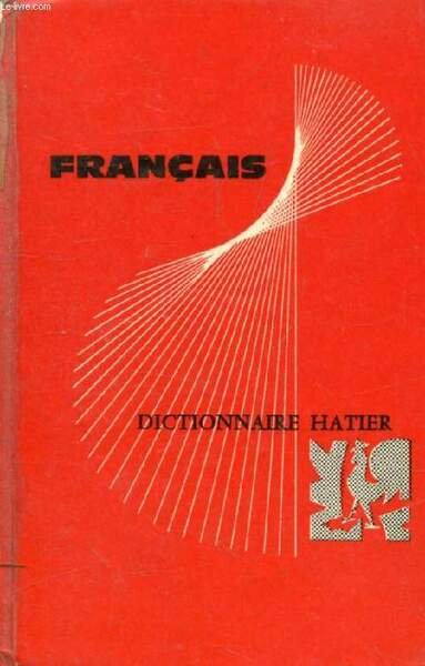 DICTIONNAIRE ESSENTIEL DE LA LANGUE FRANCAISE