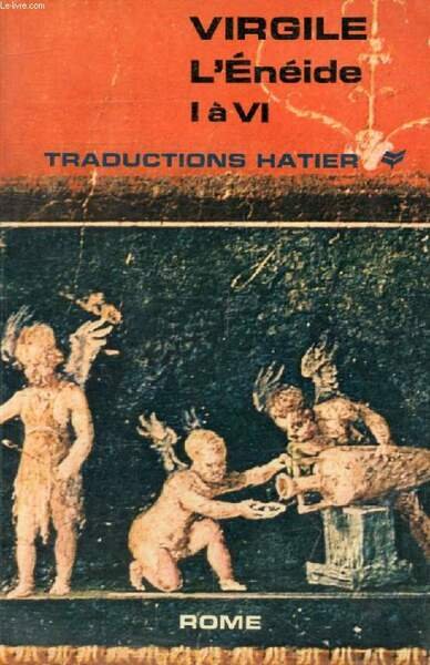 ENEIDE, Livres I-VI, Qu�te de la Terre Promise (Traductions Hatier)