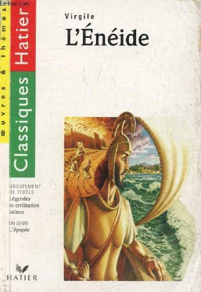 L'ENEIDE (Classiques Hatier, Oeuvres & Th�mes)