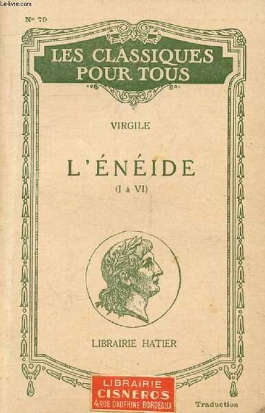 L'ENEIDE, LIVRES I-VI (Traduction) (Les Classiques Pour Tous)