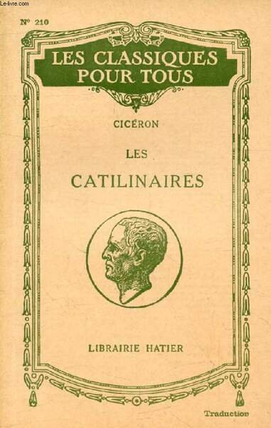CATILINAIRES (In Extenso) (Traduction) (Les Classiques Pour Tous)
