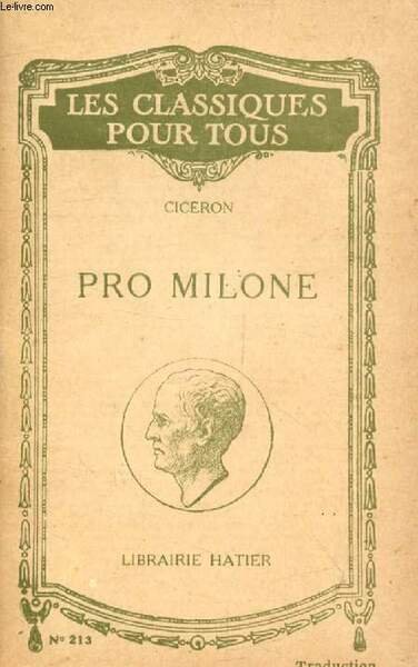 PRO MILONE / PLAIDOYER POUR T.A. MILON (In Extenso) (Traduction) …