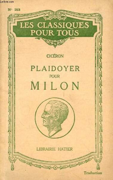 PLAIDOYER POUR T.A. MILON (In Extenso) (Traduction) (Les Classiques Pour …