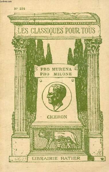 PRO MURENA, PRO MILONE (In Extenso) (Les Classiques Pour Tous)