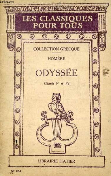 ODYSSEE, CHANTS V & VI (In Extenso) (Les Classiques Pour …