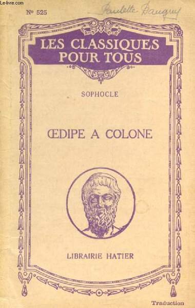 OEDIPE A COLONNE (Traduction) (Les Classiques Pour Tous)