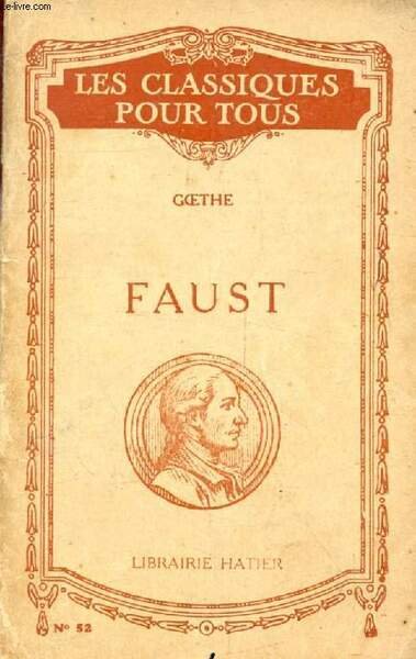 FAUST, 1re PARTIE (Traduction) (Les Classiques Pour Tous)