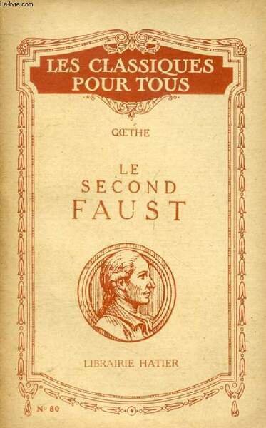 LE SECOND FAUST (Traduction) (Les Classiques Pour Tous)
