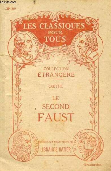 LE SECOND FAUST (Traduction) (Les Classiques Pour Tous)