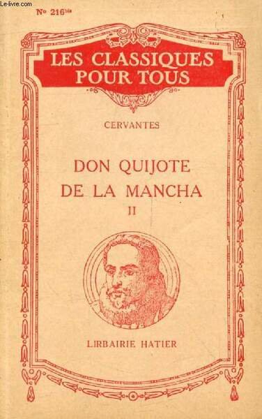 DON QUIJOTE DE LA MANCHA, TOME II (Les Classiques Pour …