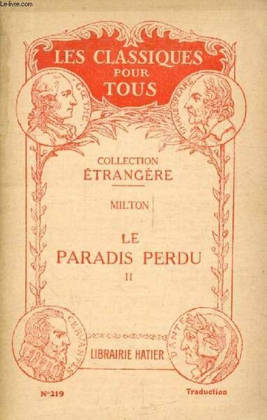 LE PARADIS PERDU, TOME II (LIVRES VII-XII) (Traduction) (Les Classiques …