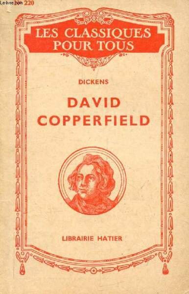 DAVID COPPERFIELD (Les Classiques Pour Tous)