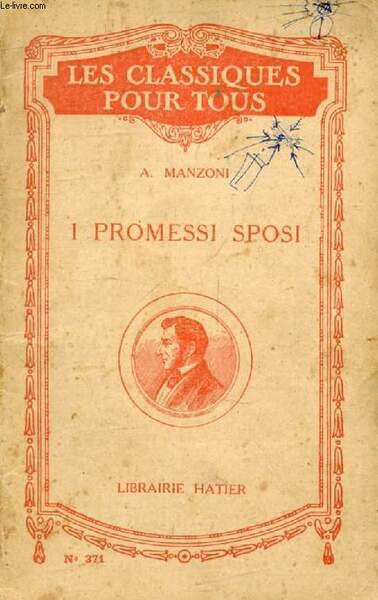 I PROMESSI SPOSI (Les Classiques Pour Tous)
