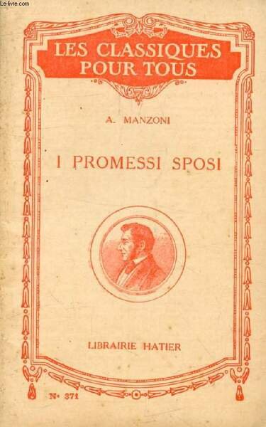 I PROMESSI SPOSI (Les Classiques Pour Tous)