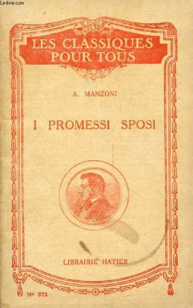 I PROMESSI SPOSI (Les Classiques Pour Tous)