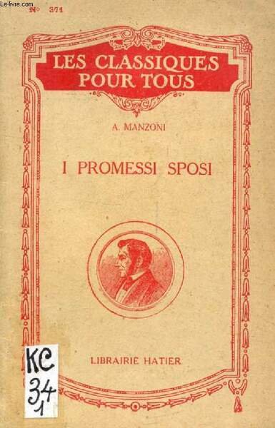 I PROMESSI SPOSI (Les Classiques Pour Tous)